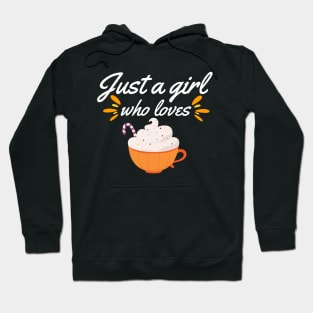 Just A Girl Who Loves Pumpkin Spice Hoodie